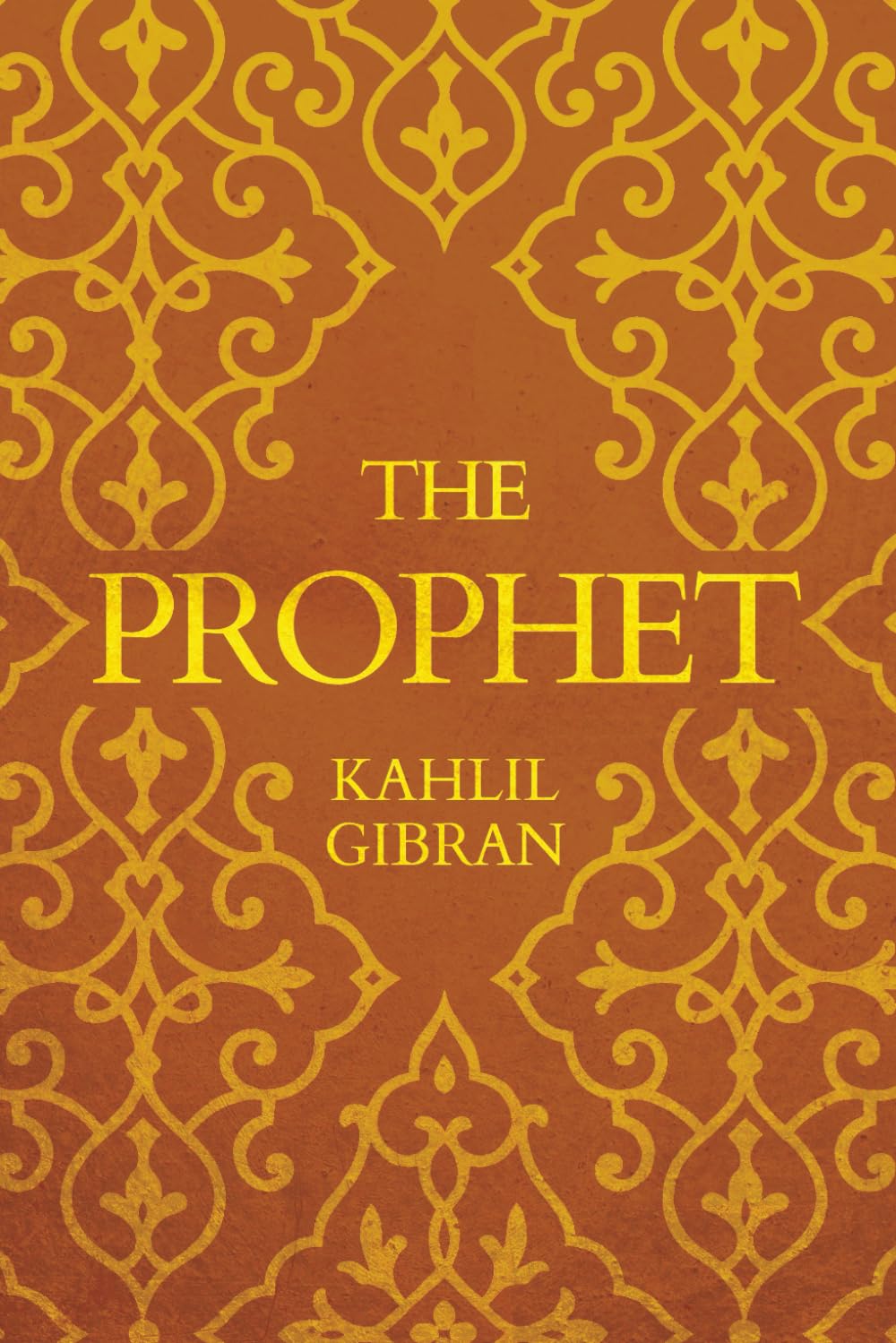 The Prophet (Annotated): Original 1923 Edition with Illustrations by The Author