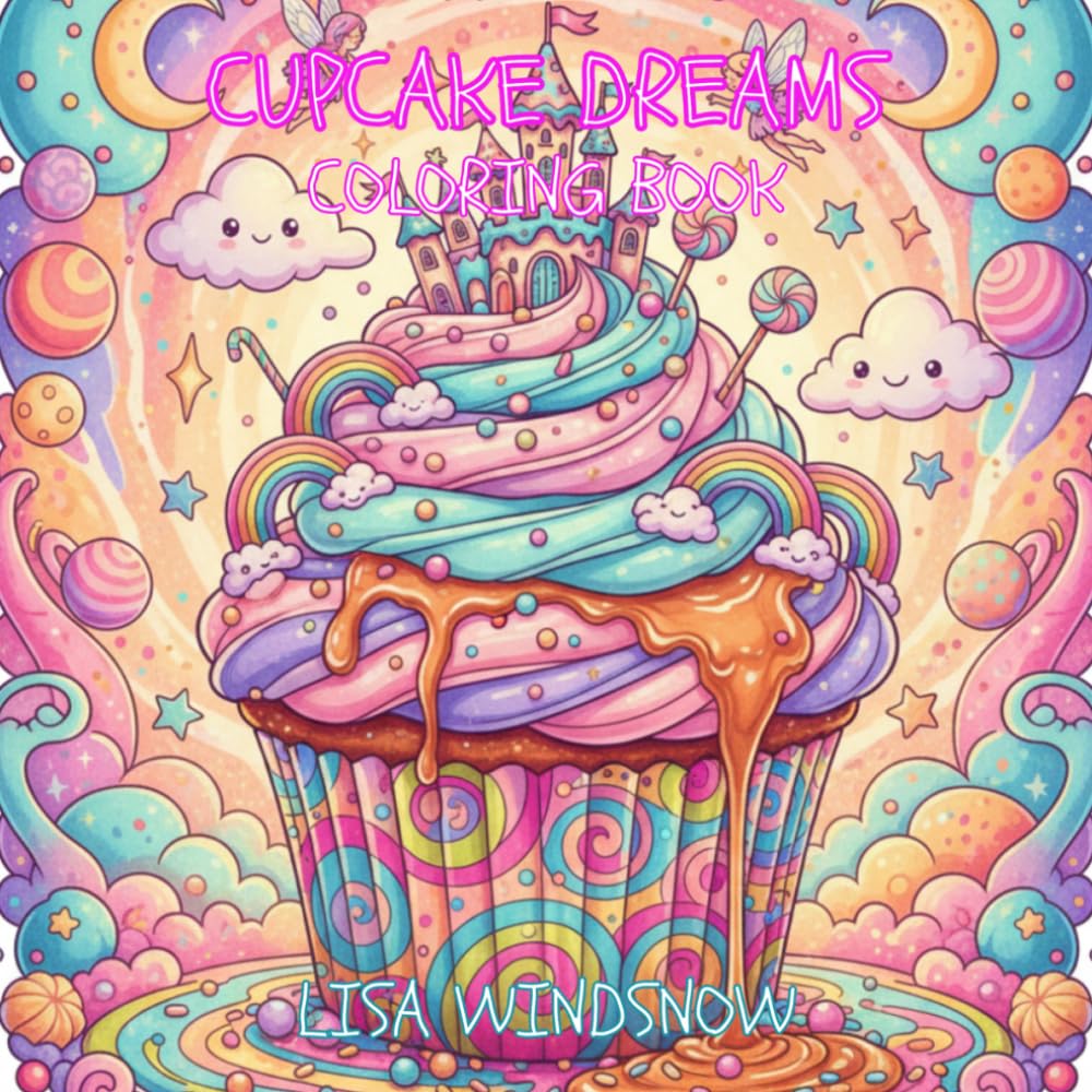 CUPCAKE DREAMS: COLORING BOOK