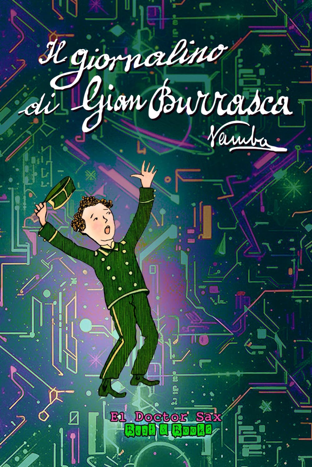 Il giornalino di Gian Burrasca: (El Doctor Sax - Beat & Books)
