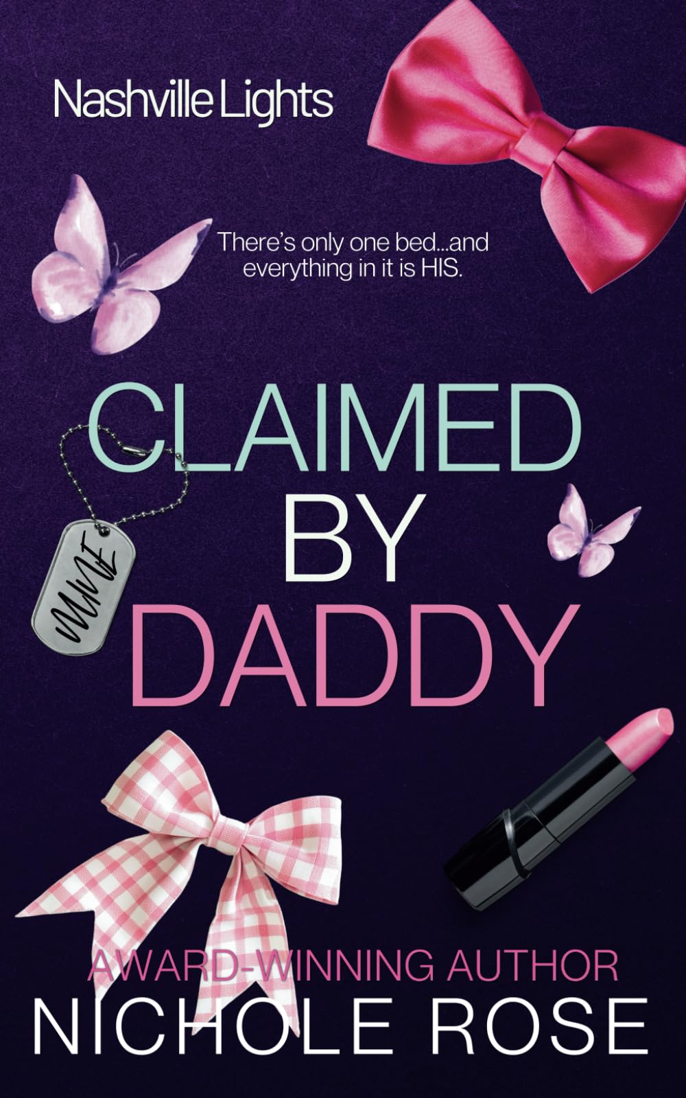 Claimed by Daddy (Nashville Lights)