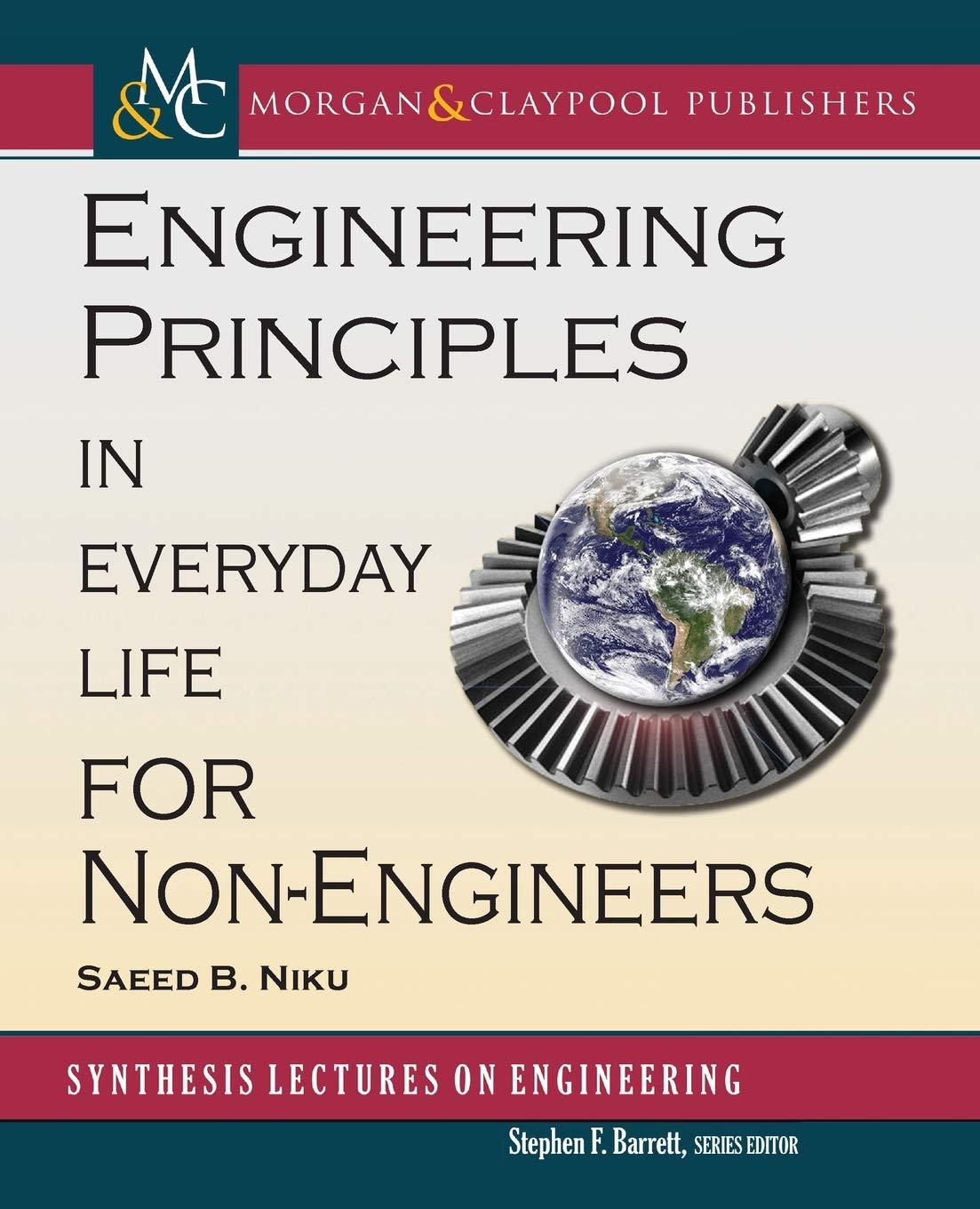 Buy Engineering Principles in Everyday Life for Non-Engineers (Synthesis Lectures on Engineering) — BookShops.in