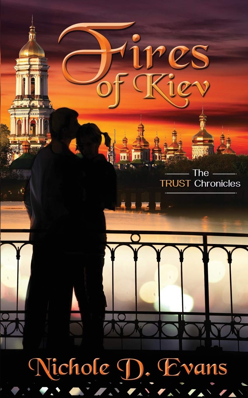 Fires of Kiev (Trust Chronicles)