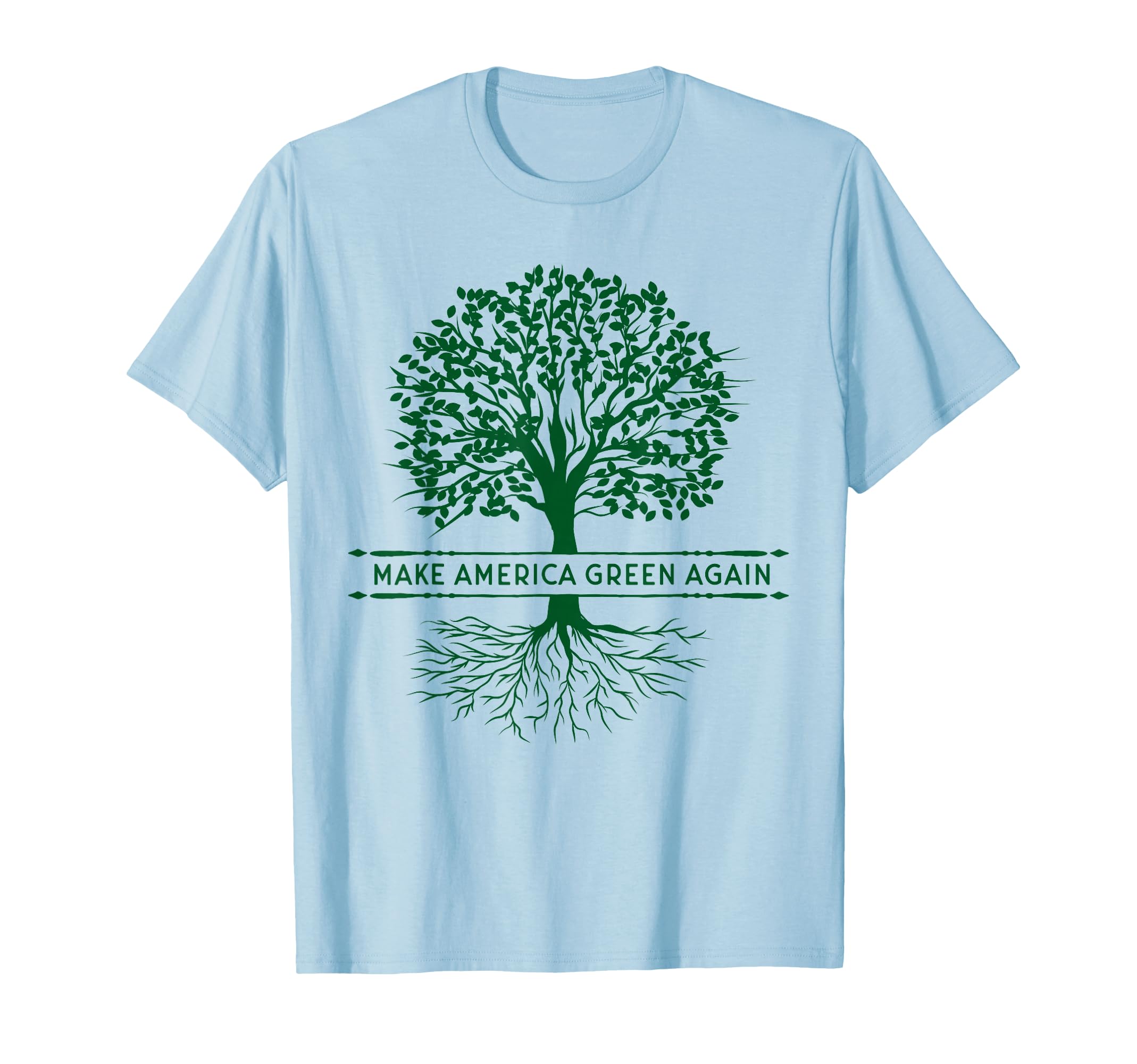 Make America Green Again New Deal Environmental Quote Tree T-Shirt