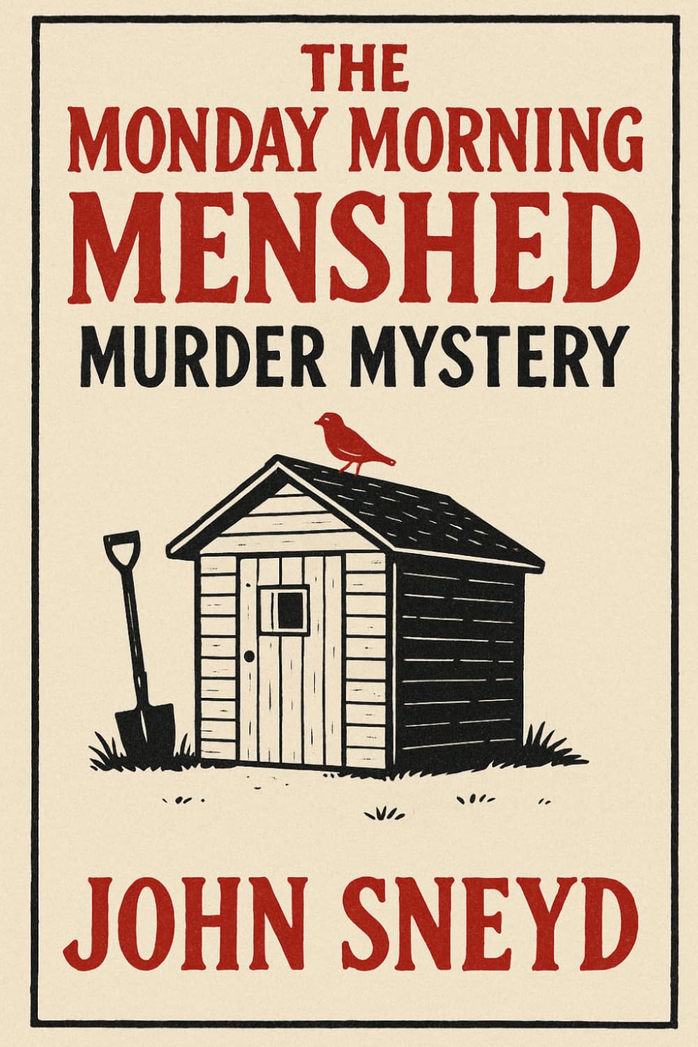 The Monday Morning Menshed Murder Mystery: A Gripping Irish Cozy Mystery of Retired Sleuths and Long-Buried Secrets (The Sneyd Chronicles)