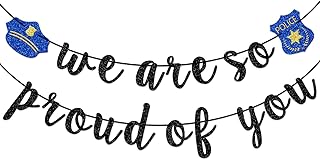 We are Proud of You - Congrats Officer, Police Graduation & Retirement Banner, Glitter Birthday Party Decorations