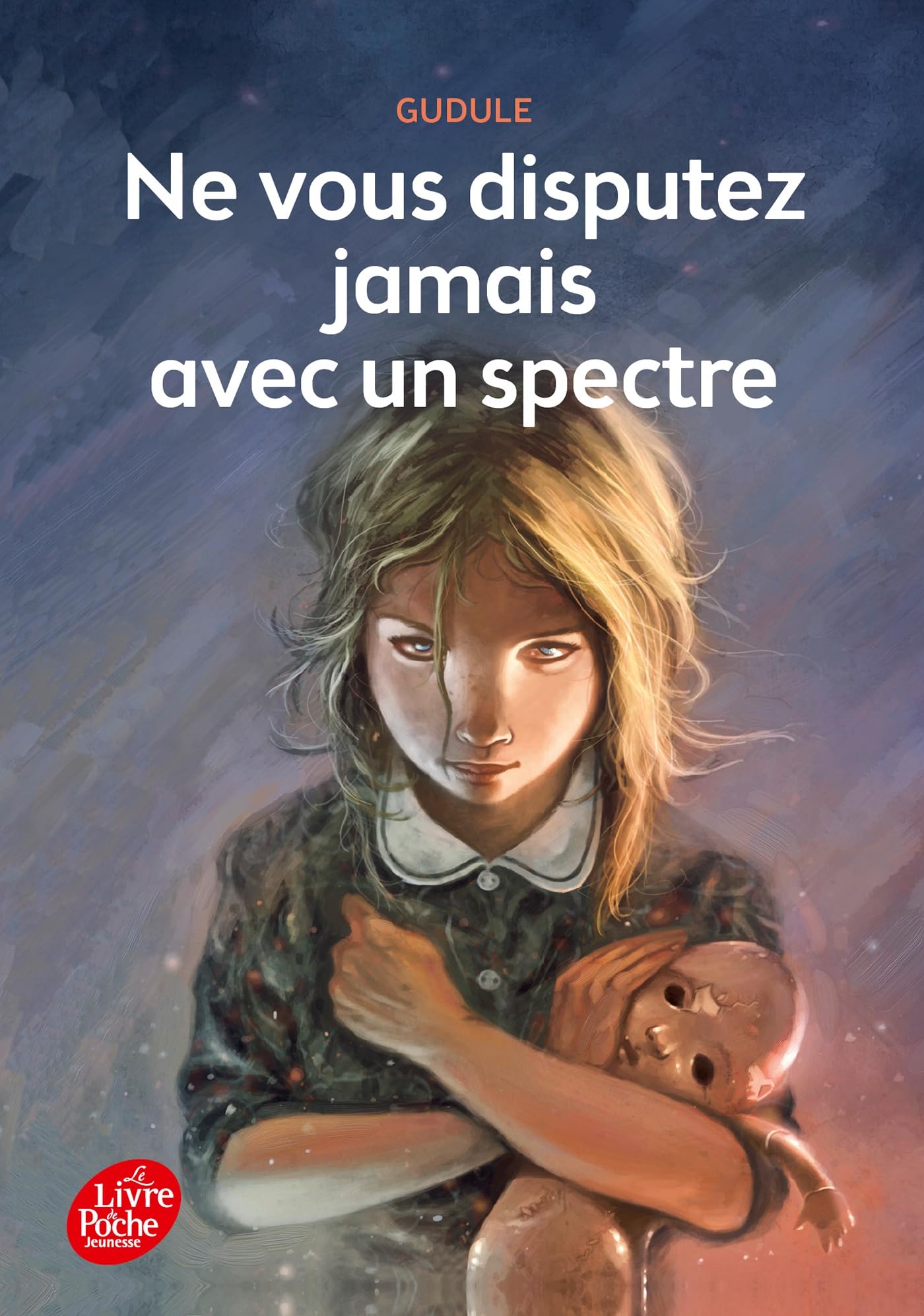 Ne vous disputez jamais avec un spectre (Livre de Poche Jeunesse)