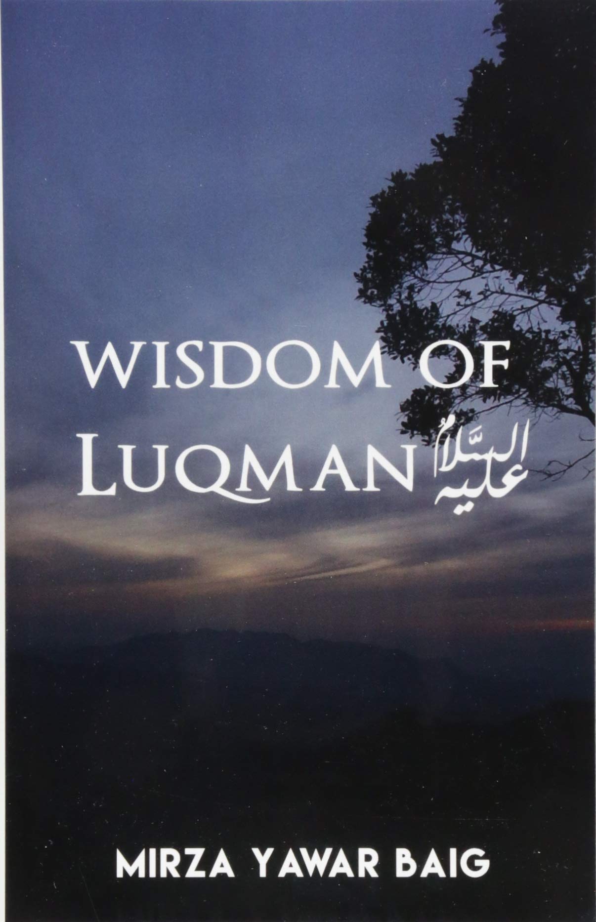 Wisdom of Luqman (A.S.)