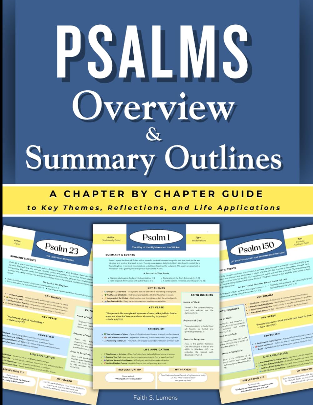 Psalms Overview & Summary Outlines: A Chapter-by-Chapter Guide to Key Themes, Reflections, and Life Applications (The Lumens Series™)