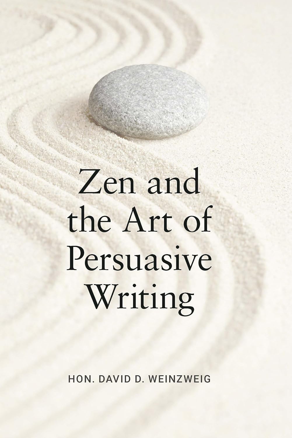 Zen and the Art of Persuasive Writing      Hardcover – January 13, 2026