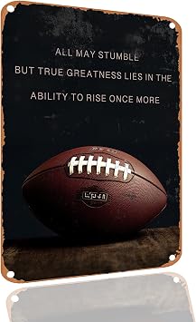 Football Motivational, Inspirational Vintage Metal Tin Sign Poster For Home Man Cave Garden Cafe Bar Wall Decor Retro Sign 8x12 Inch