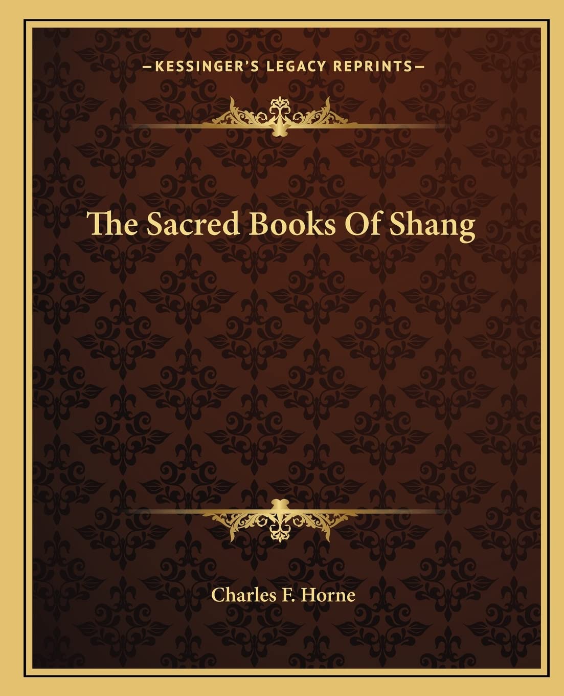 The Sacred Books Of Shang