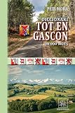Diccionari tot en gascon 30.000 mots