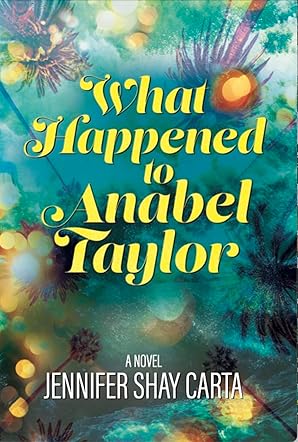 What Happened To Anabel Taylor