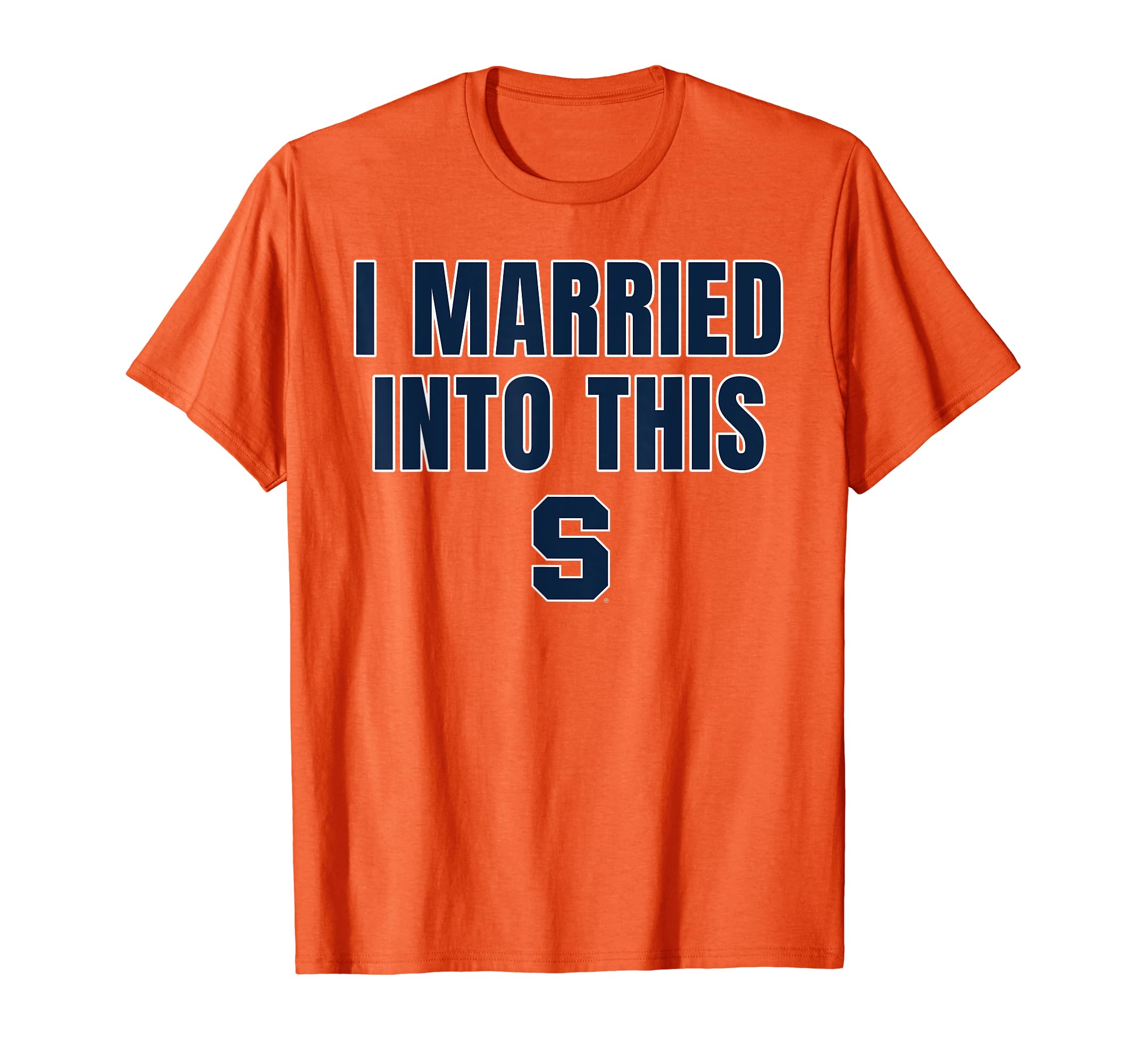 Syracuse Orange I Married Into This Team Officially Licensed T-Shirt