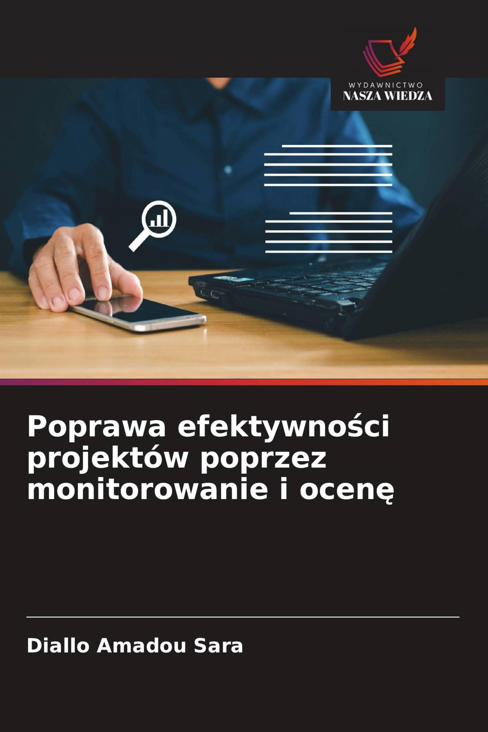 Poprawa efektywno¿ci projektów poprzez monitorowanie i ocen¿
