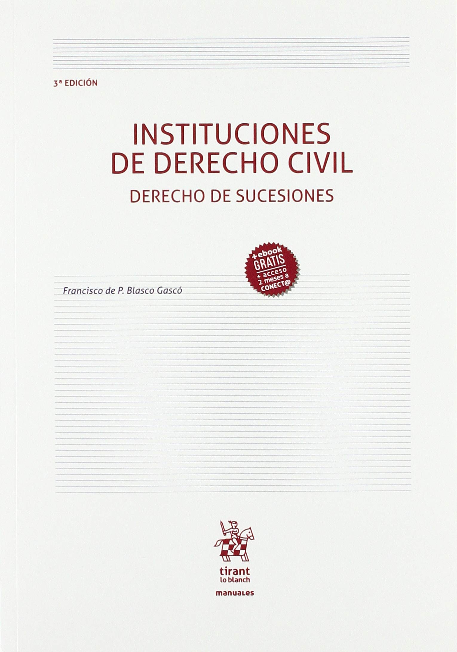 Instituciones de derecho civil: Derecho de sucesiones (Manuales)