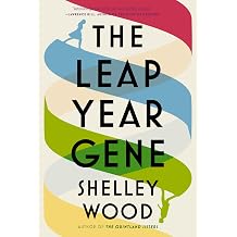 The Leap Year Gene A Novel