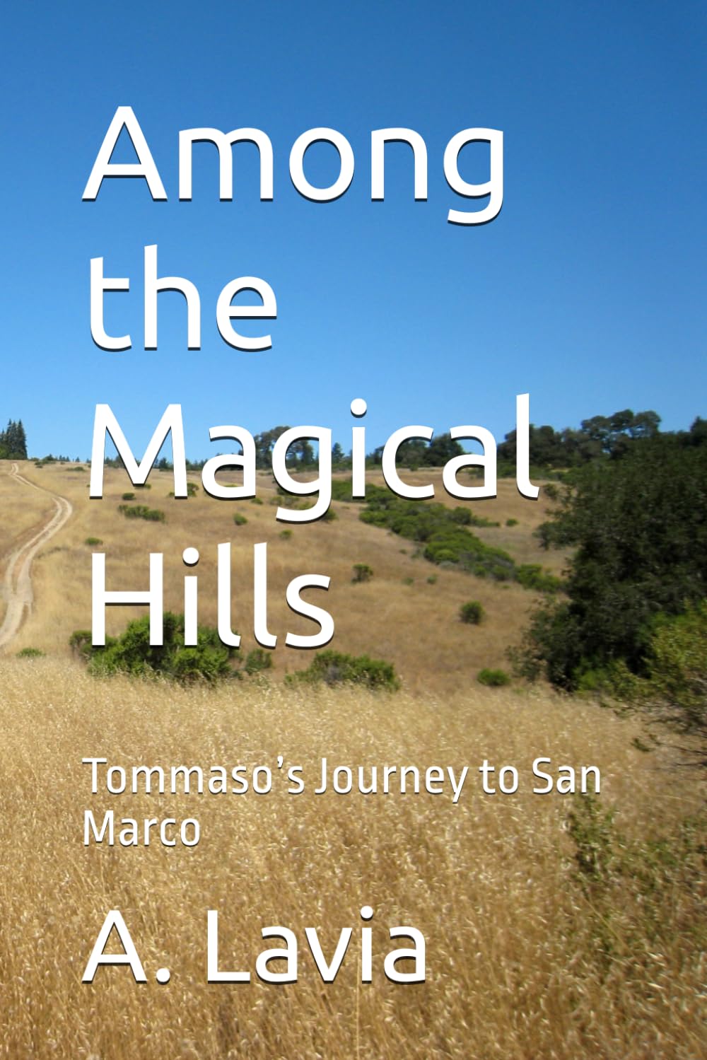 Among the Magical Hills: Tommaso’s Journey to San Marco