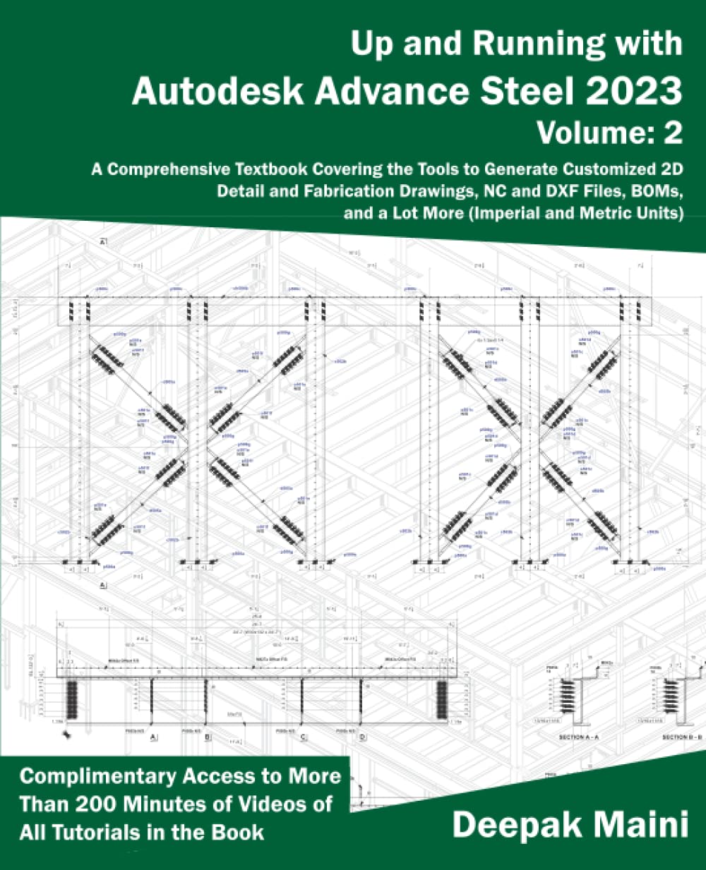 Autodesk Advance Steel 2023 Volume 2 formation dessin industriel charpente