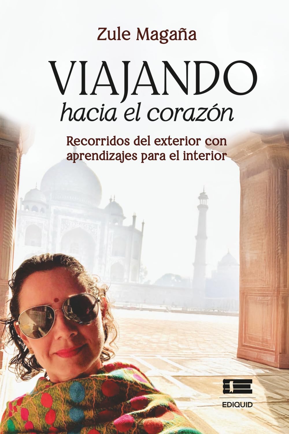 Viajando hacia el corazón: Recorridos al exterior con aprendizajes para el interior