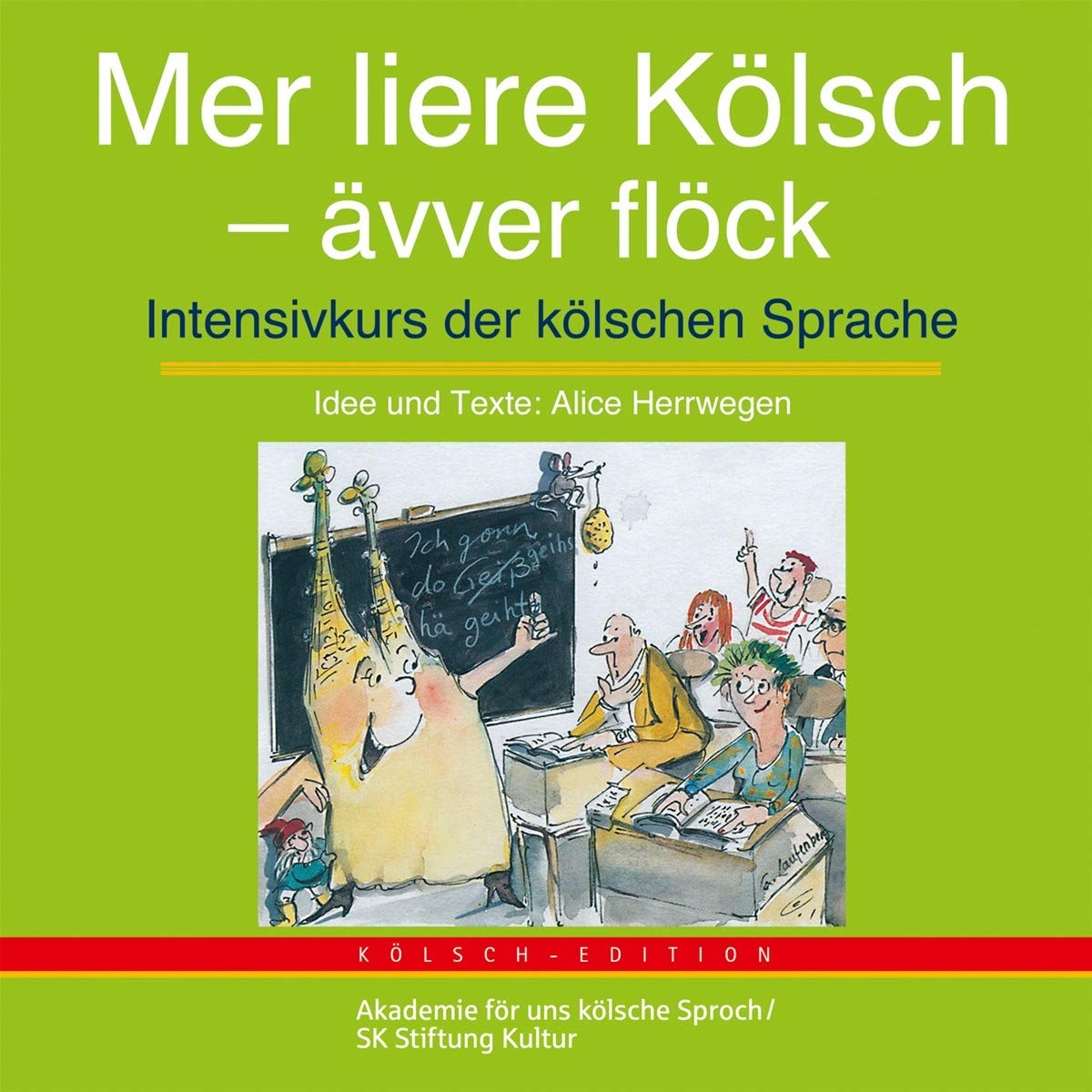 Mer Liere Kölsch-Ävver Flöck