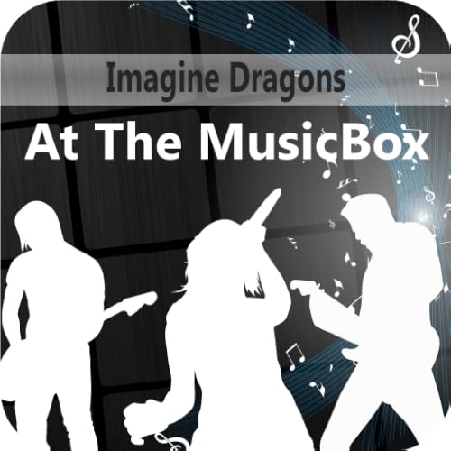 Imagine Dragons At The MusicBox