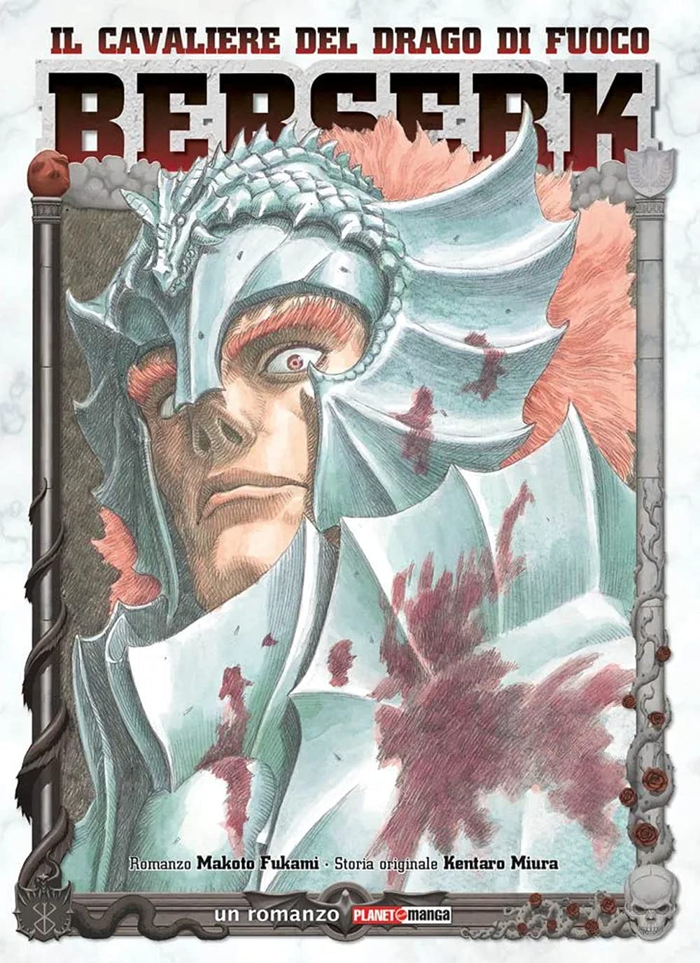 Berserk. Il Cavaliere Del Drago Di Fuoco - 4