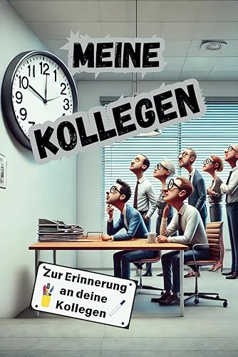 Das ultimative Freundebuch für Kollegen: unser Büro, unser Humor, unser Freundschaftsbuch – das Poesiealbum: zum Festhalten von humorvollen Erinnerungen aus dem Büroalltag