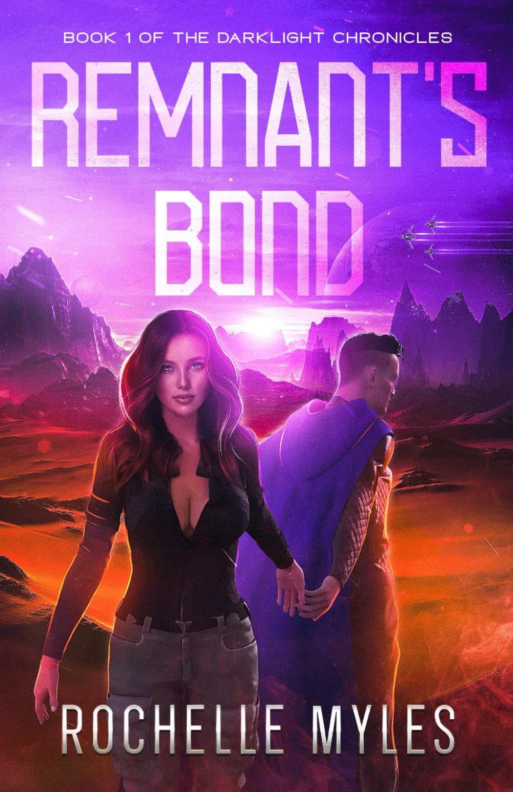 Remnant's Bond: Book 1 of the Darklight Chronicles