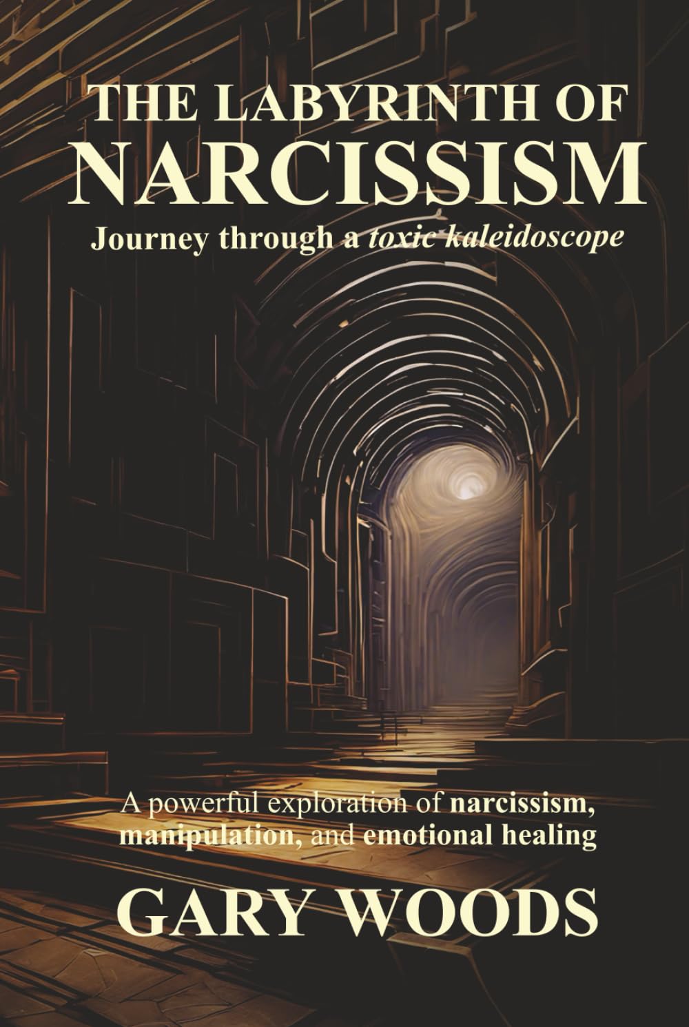 THE LABYRINTH OF NARCISSISM: JOURNEY THROUGH A TOXIC KALEIDOSCOPE