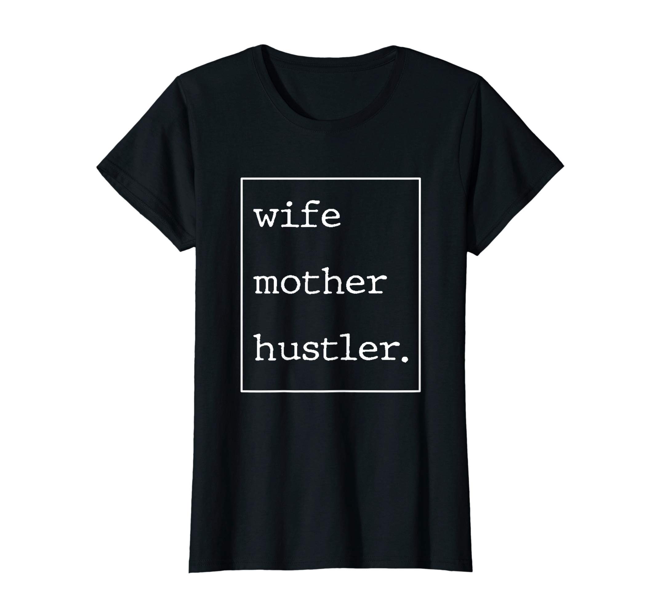 Mom By Design Tee CompanyWife Mother Hustler Gift For Mom Mother's Day Birthday T-Shirt