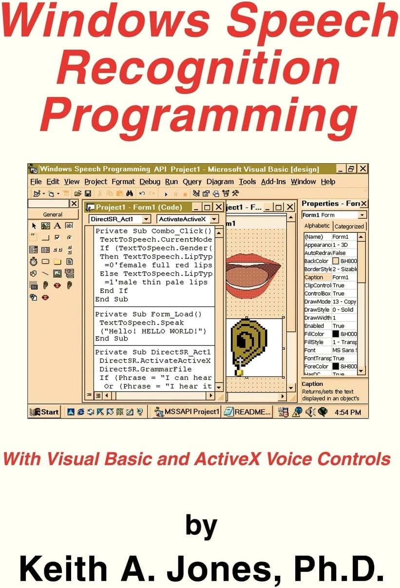 Windows Speech Recognition Programming: With Visual Basic and ActiveX Voice Controls (Speech Software Technical Professionals)