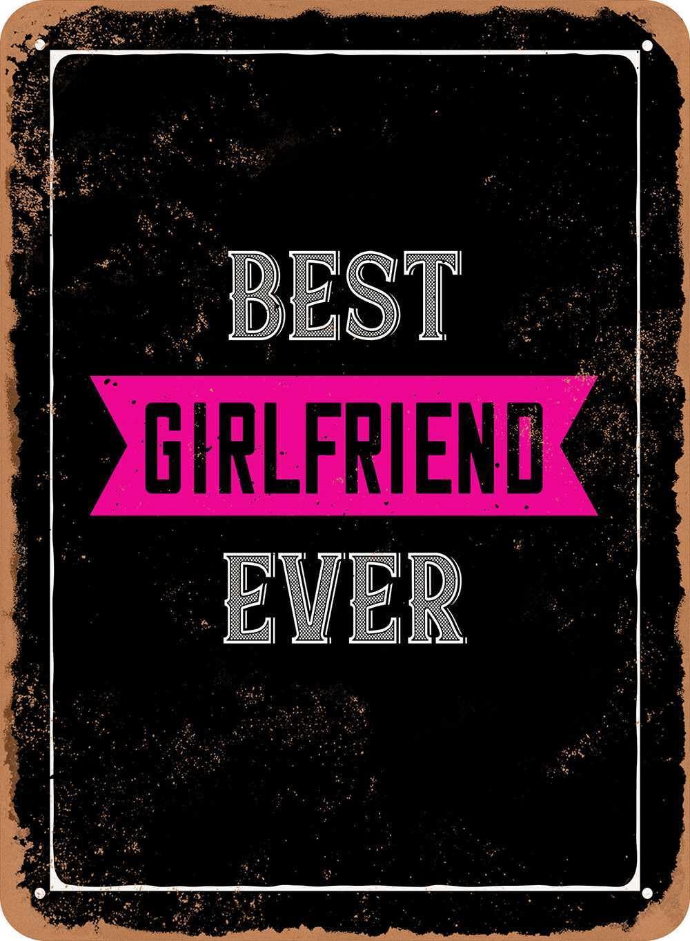 Metal Sign - Best Girlfriend Ever - Vintage Look home decor