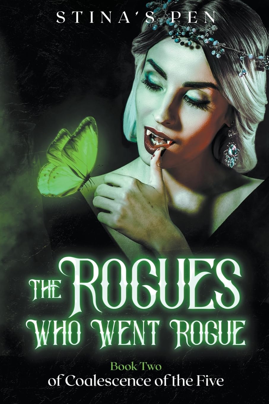 The Rogues Who Went Rogue: 2 (Coalescence of the Five)