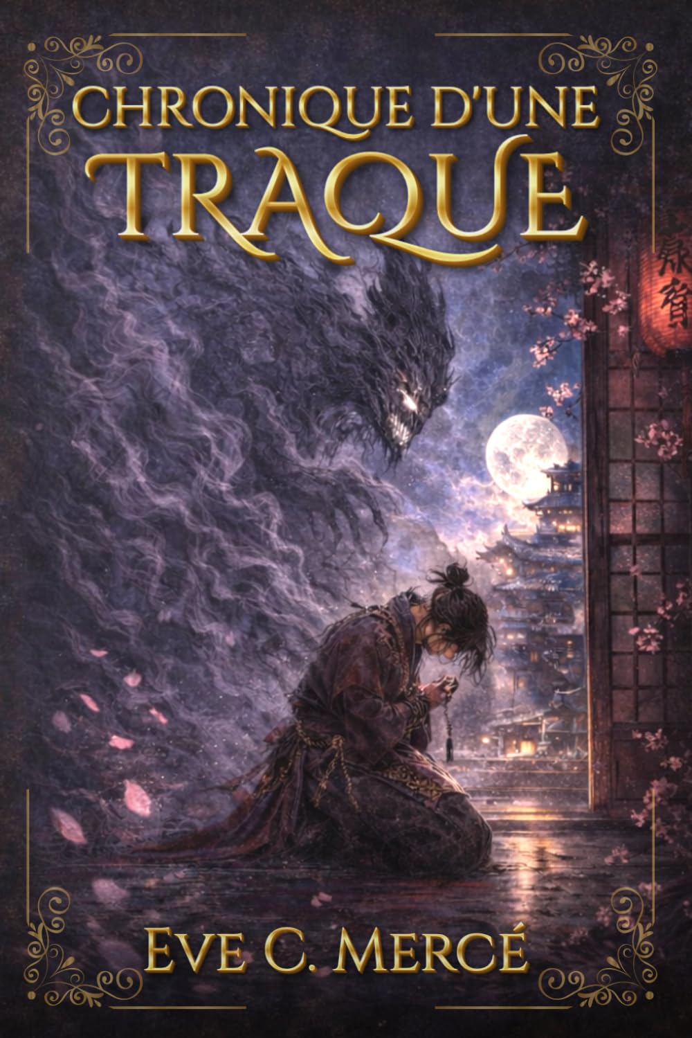 Chronique d’une traque: Fantasy