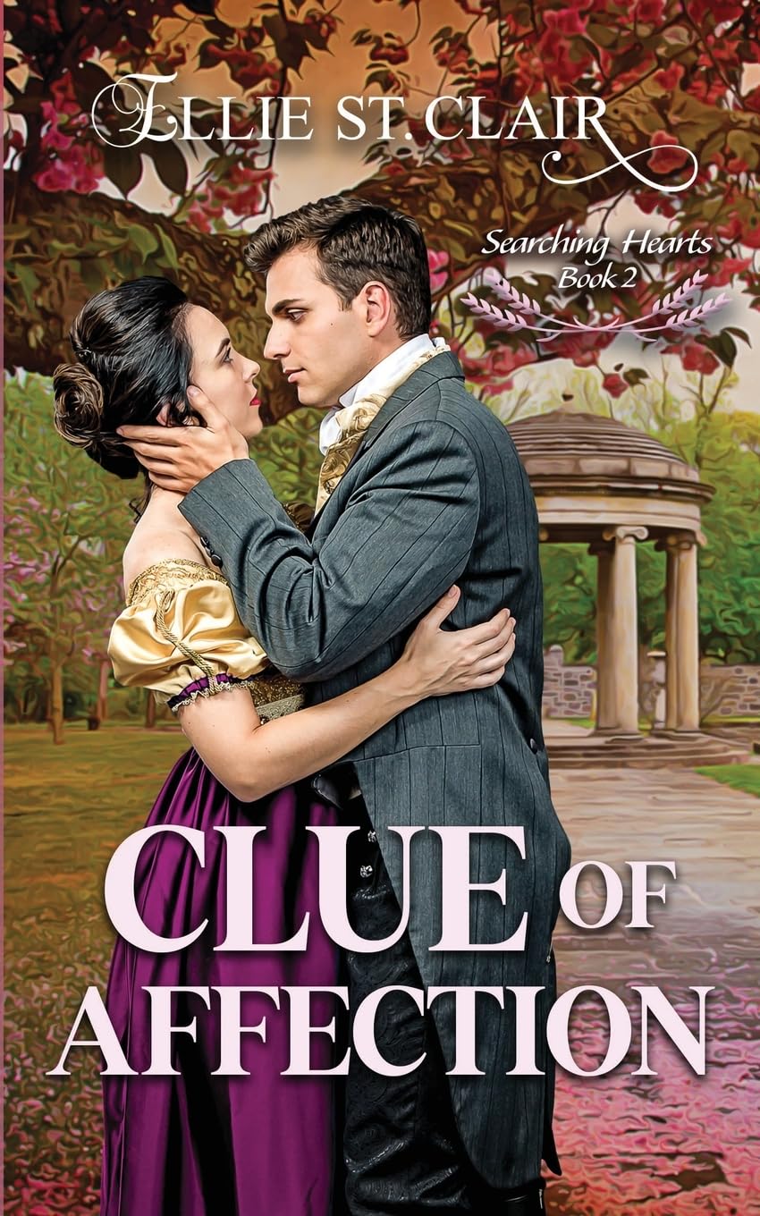 Clue of Affection: A Historical Regency Romance: Volume 2 (Searching Hearts)