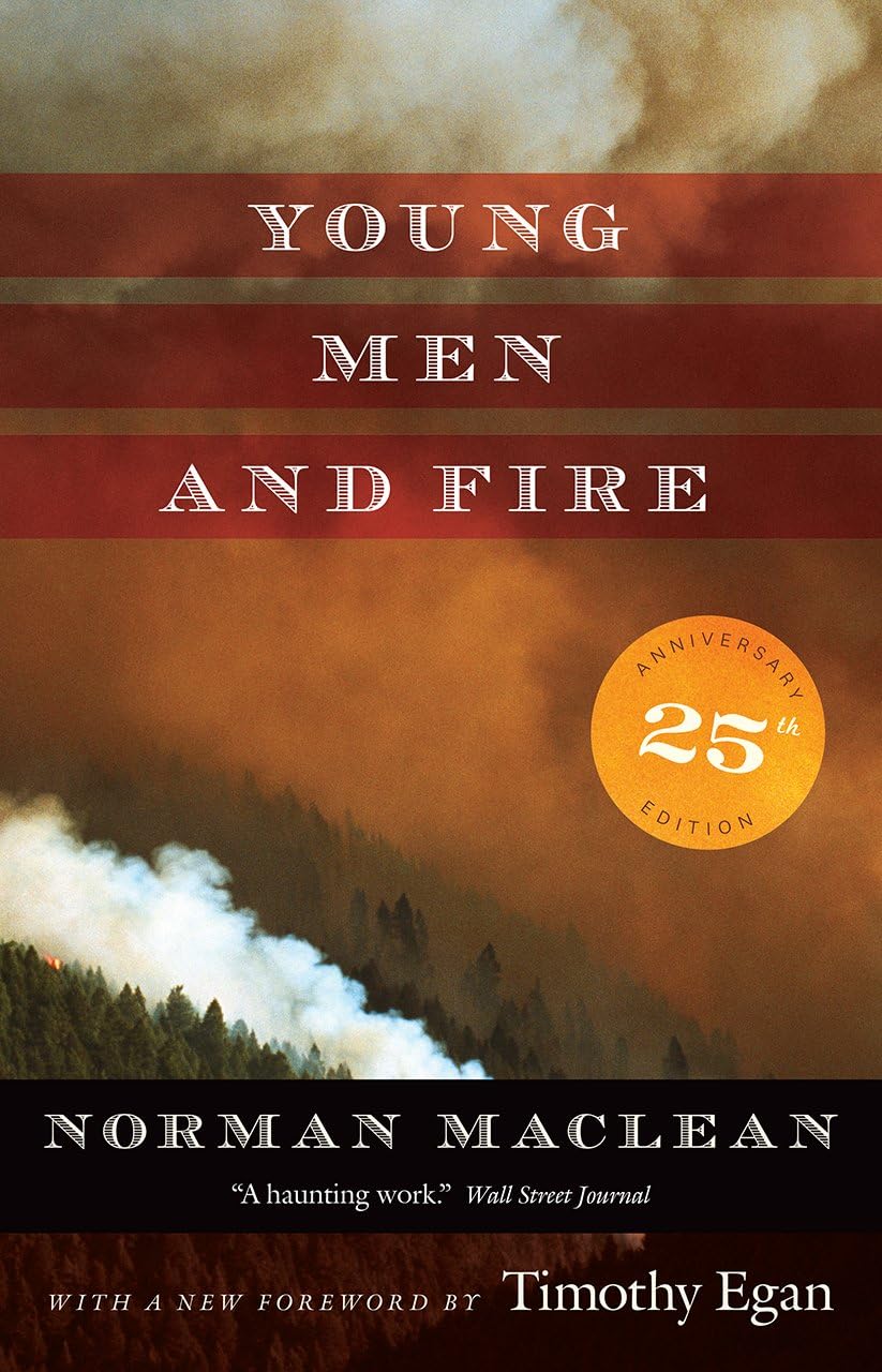 Young Men and Fire: Twenty-fifth Anniversary Edition Paperback – Illustrated, May 1, 2017