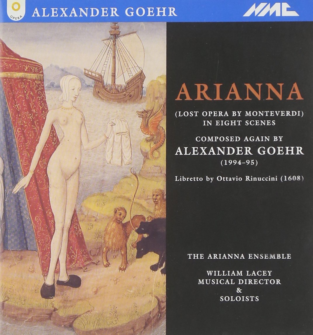 Goehr: Arianna