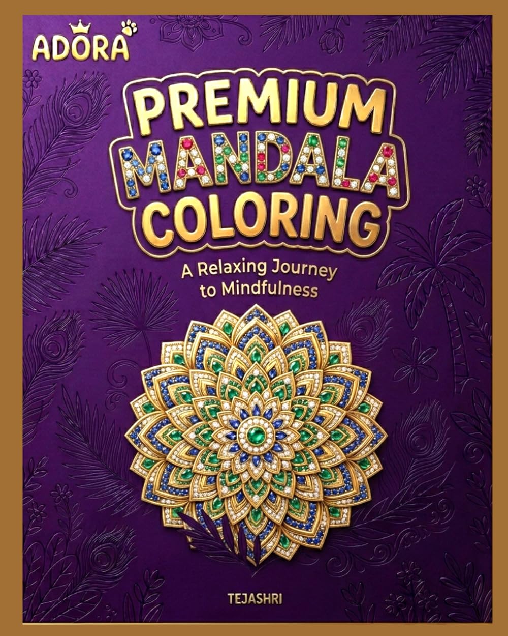 Premium Mandala Coloring Book: 75+ Beautiful and Relaxing Mandala Designs for Stress Relief, Mindfulness, Creativity, and Calm | Perfect for Adults, Teens, and Beginners