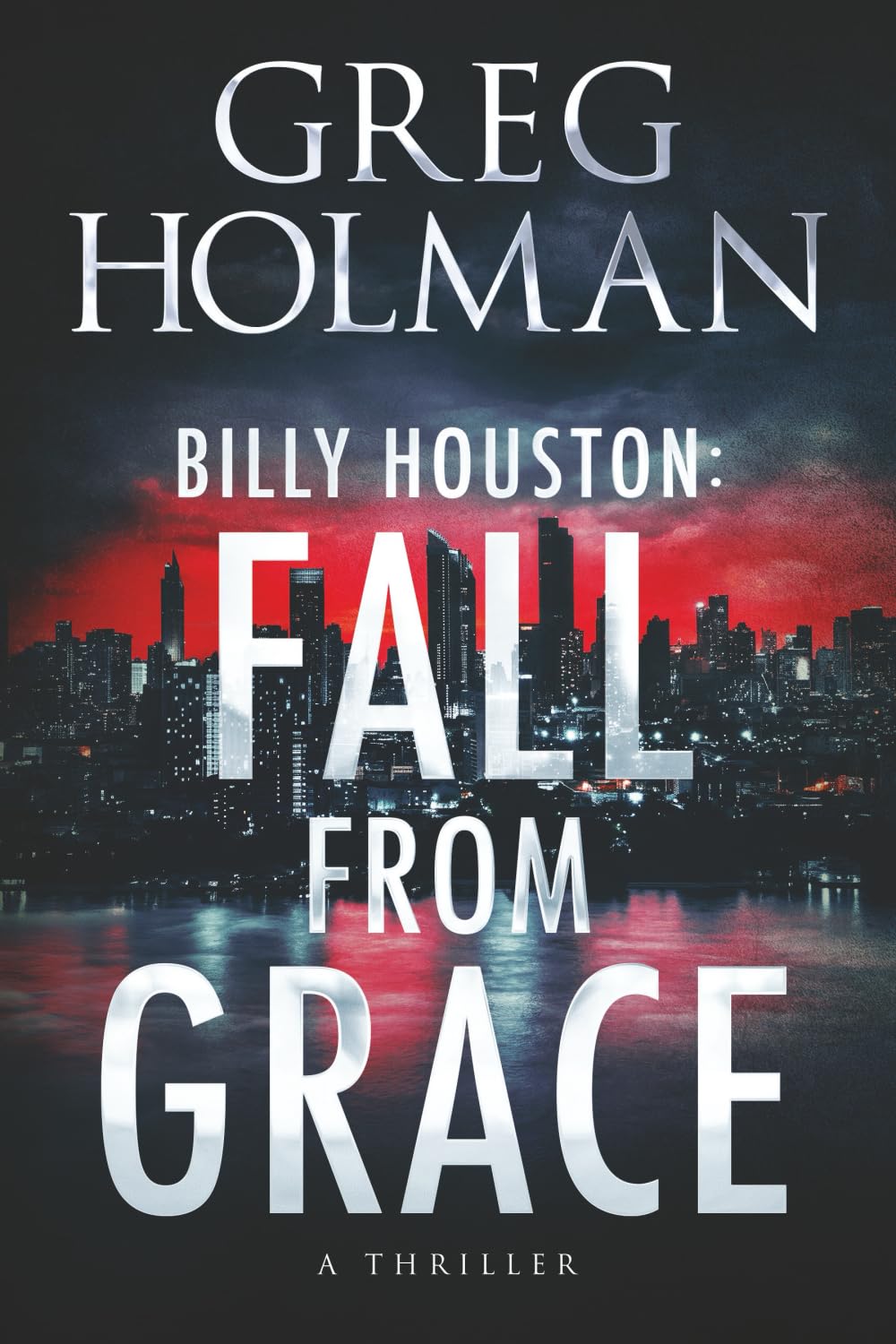 Billy Houston: Fall from Grace (The Billy Houston Saga)