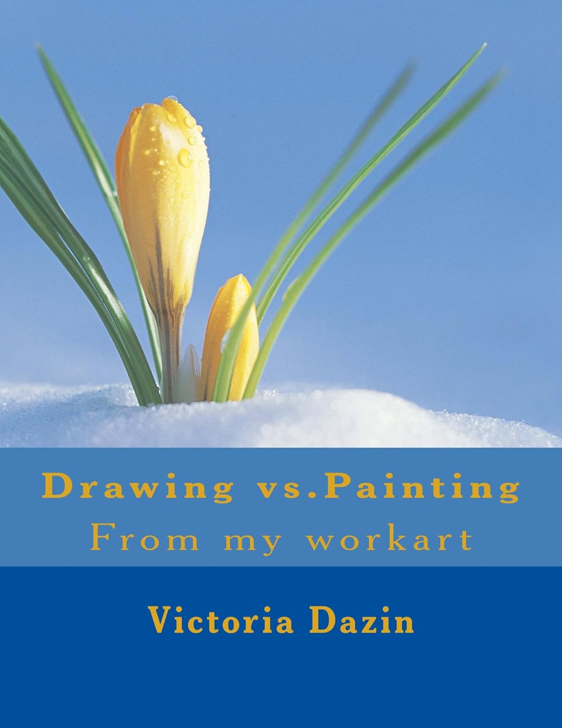 Drawing vs.Painting (Art Lovers Book 4) Kindle edition by Dazin