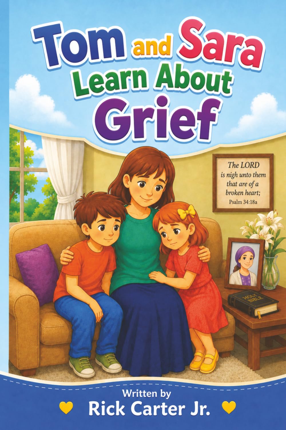 Tom and Sara Learn About Grief (Tom and Sara Learn About Life's Challenges)