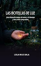«Бутылки света: история о любви, времени и мелочах» (испанское издание)