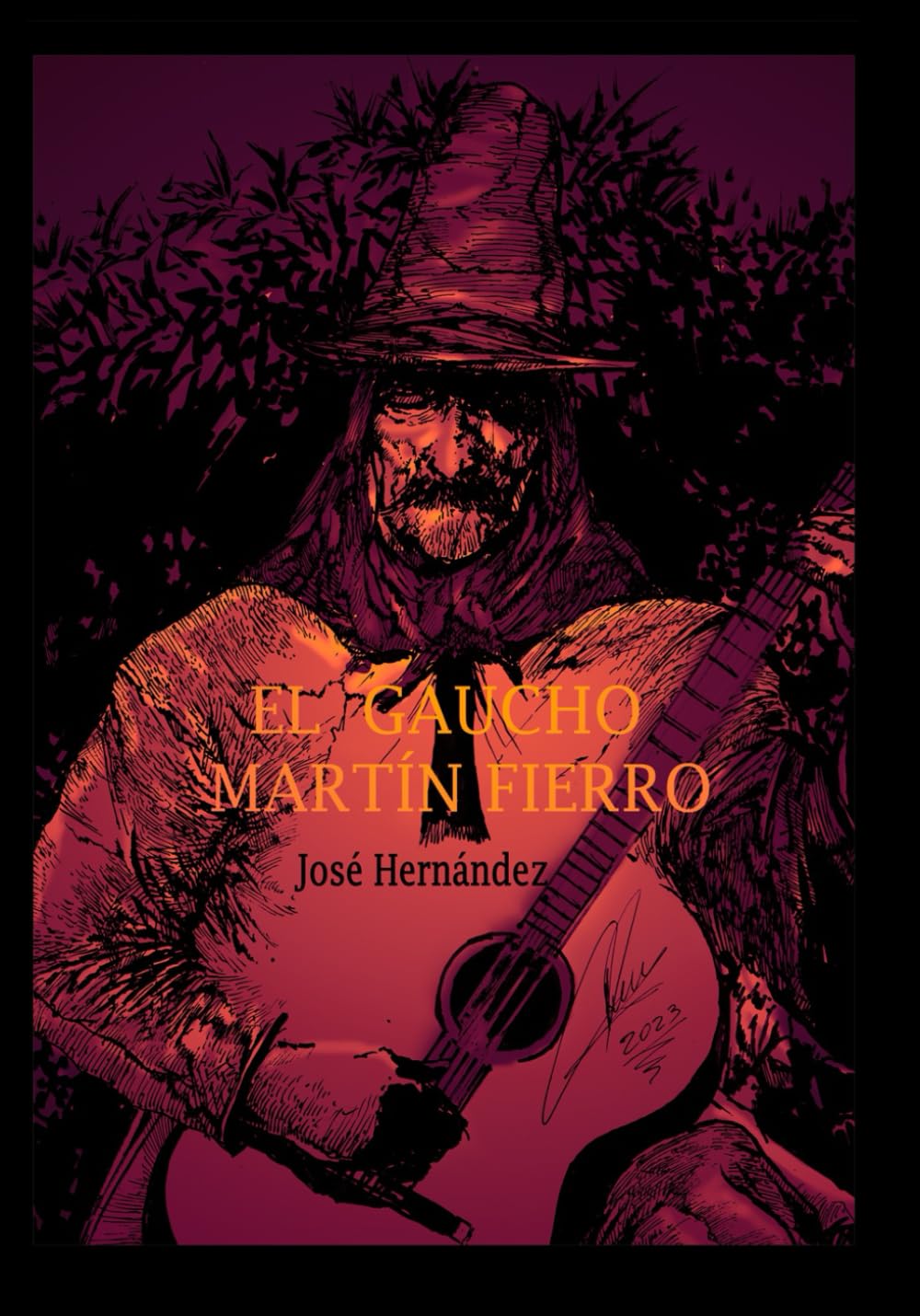 El Gaucho Martín Fierro