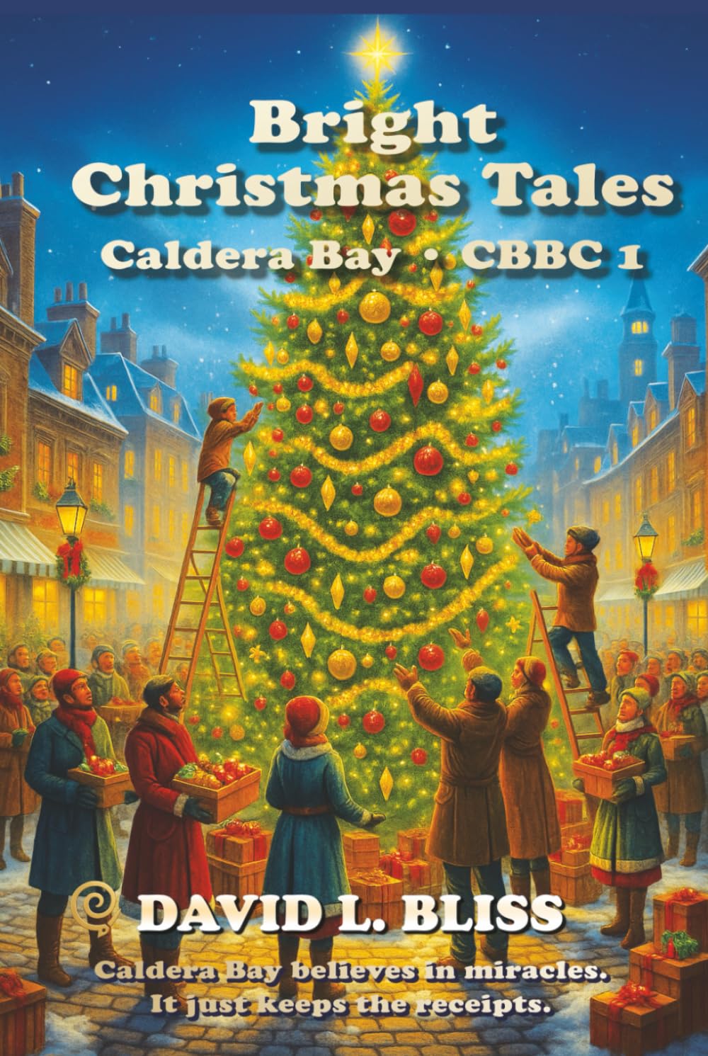 Bright Christmas Tales: Caldera Bay - CBBC 1 (Tales from Caldera Bay)