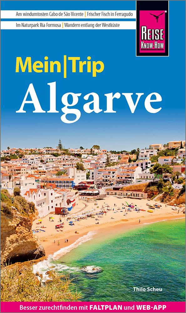 Reise Know-How MeinTrip Algarve: Reiseführer Algarve mit Faltplan und kostenloser Web-App