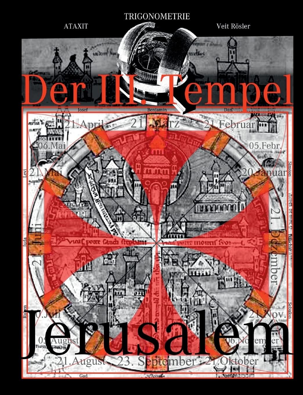 Der III. Tempel Jerusalem: Das Mysterium des Asmodus - Der 3. Tempel