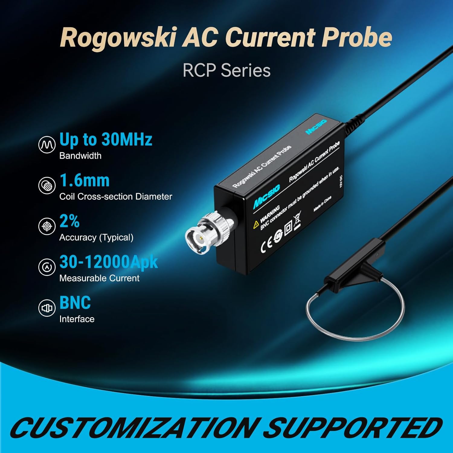 Micsig Rogowski AC Current Probe RCP60XS/RCP300XS/RCP600XS/RCP1200XS/RCP3000XS/RCP6000XS RCP Series Bandwidth 2Hz - 30MHz Accuracy (Typical) 2% Peak Current 6000Apk BNC Interface(RCP300XS)