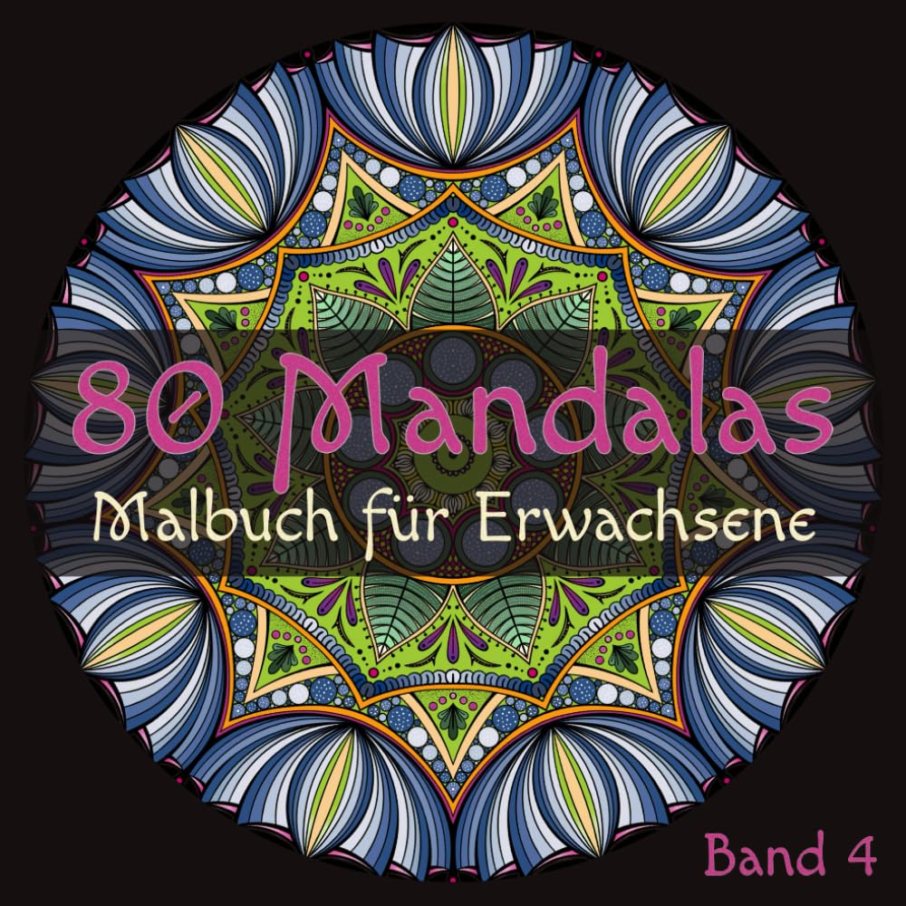 80 Mandalas: Malbuch für Erwachsene - einzigartige handgezeichnete Motive für eine kreative Auszeit