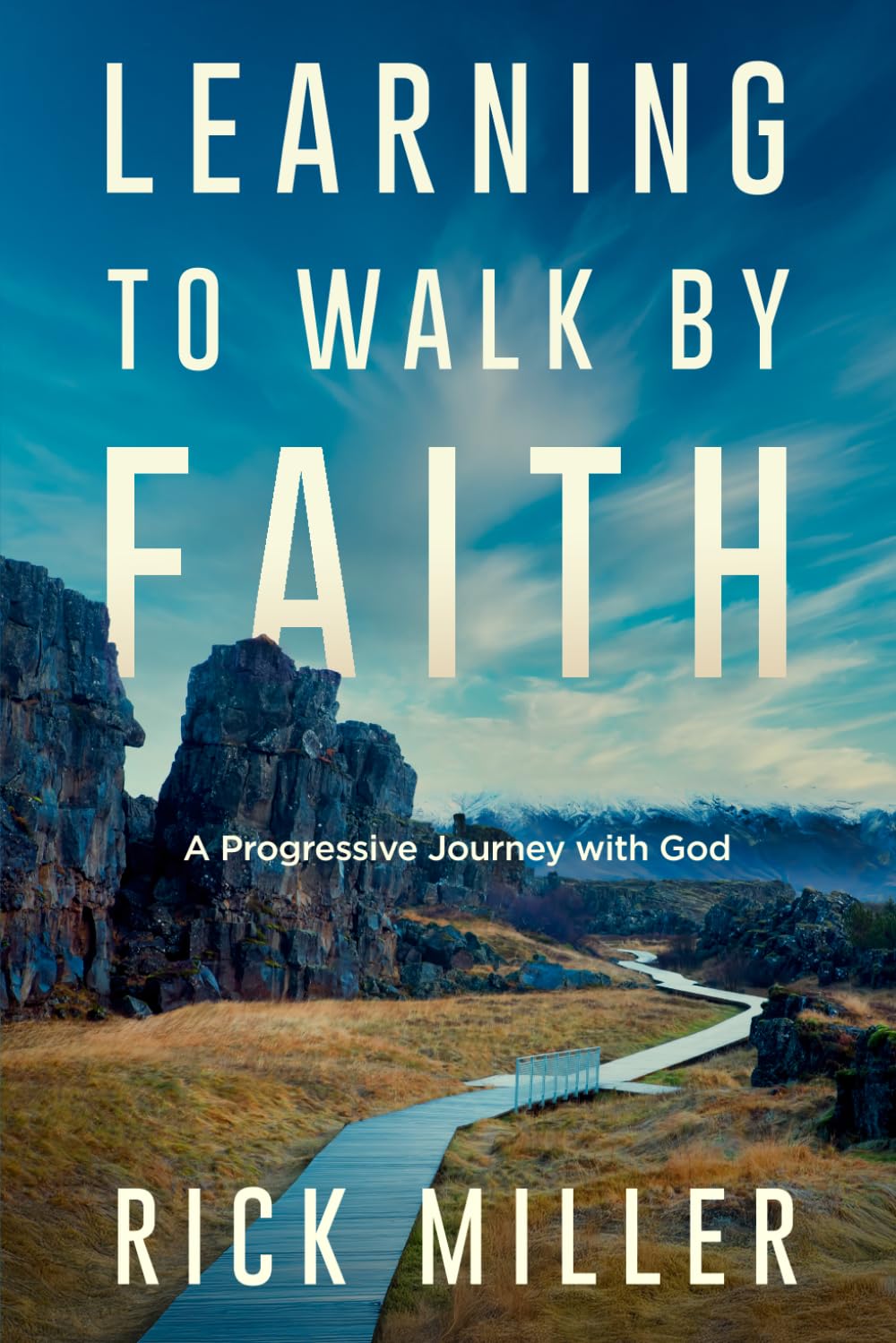 Learning to Walk by Faith: A Progressive Journey with God